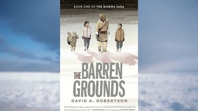 Cover of the book The Barren Grounds by David A. Robertson.