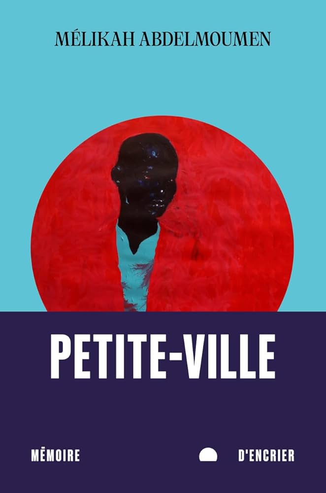 Couverture du live Petite-Ville par Mélikah Abdelmoumen.