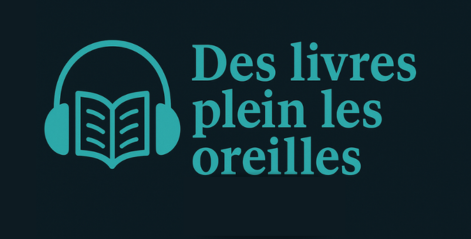 Logo du balado Des livres plein les oreilles