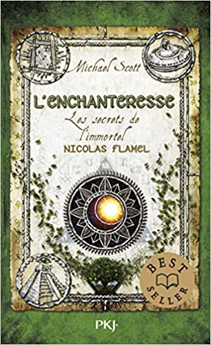 Les secrets de l'immortel Nicolas Flamel: 6, L'enchanteresse (Pocket jeunesse #5) de Michael Scott