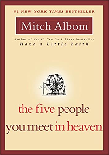 The five people you meet in heaven by Mitch Albom