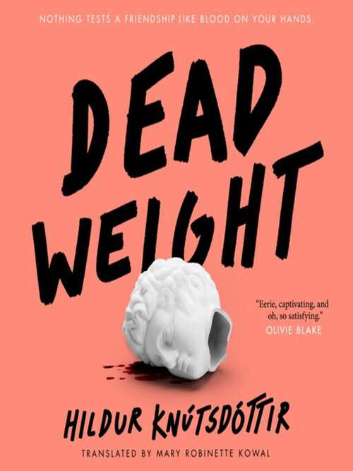 Cover of the book Dead weight by Hildur Knútsdóttir.
