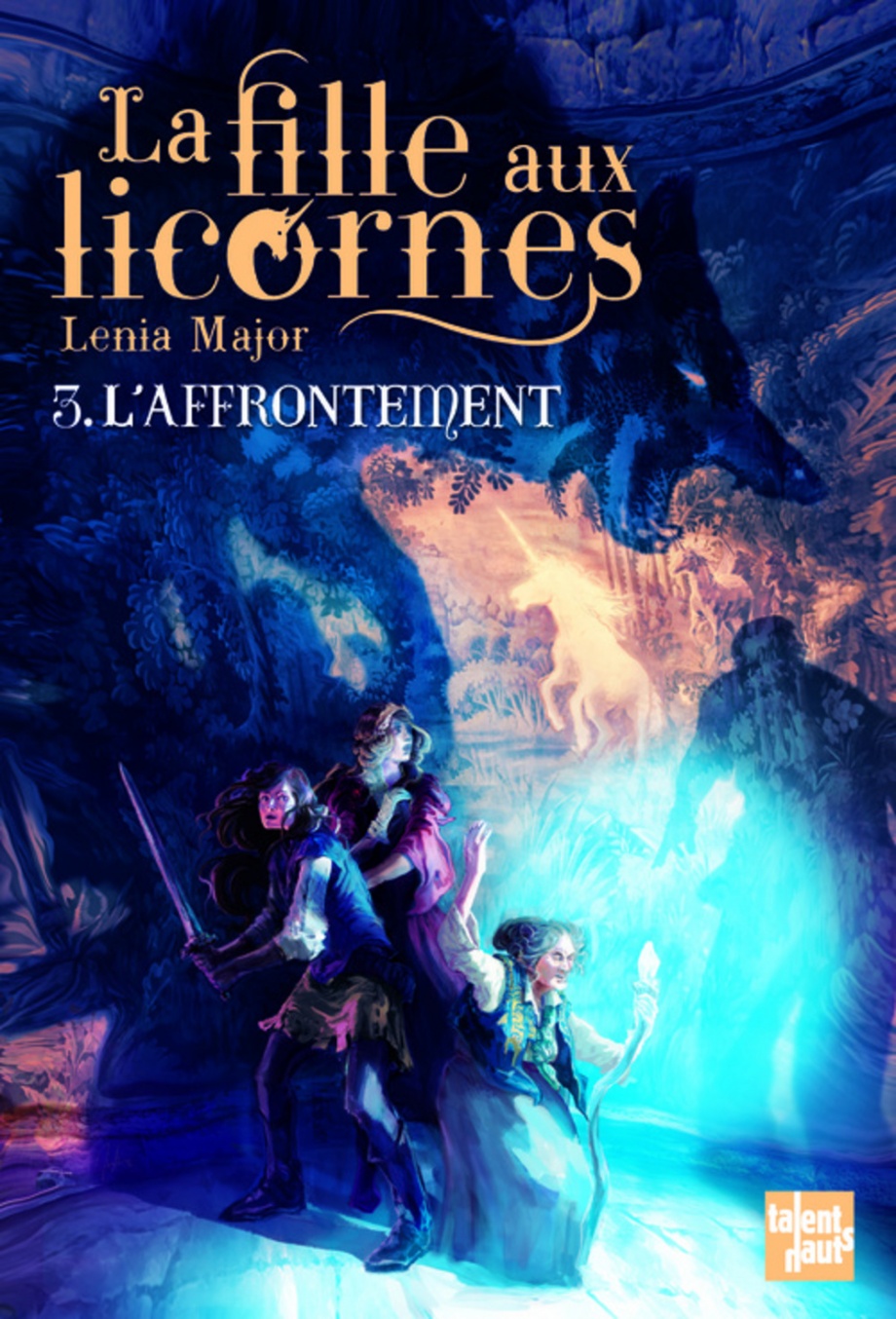 L'affrontement (Fille aux licornes. #3.) de Lenia Major