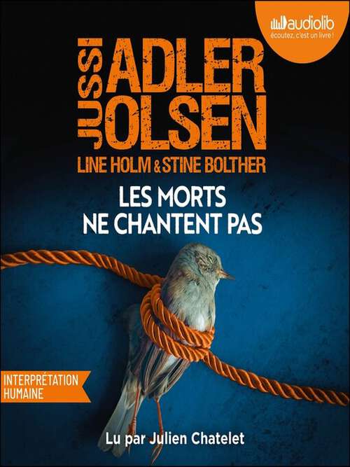 Couverture du livre Les morts ne chantent pas par Jussi Adler-Olsen.